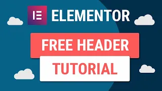 FREE Elementor Header Tutorial 2020 | Build A Website Header In 10 Minutes