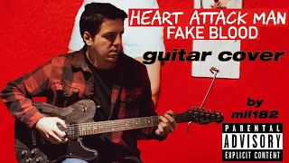 Heart Attack Man - Fake Blood Guitar Cover