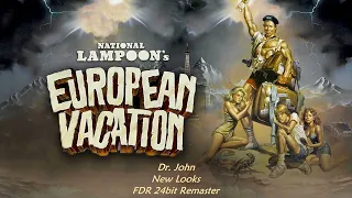 New Looks - Dr. John - National Lampoon's European Vacation