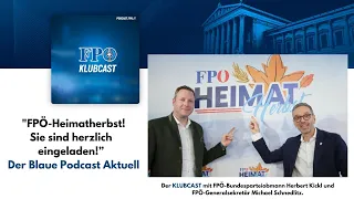 "Der FPÖ-Heimatherbst" - Der Blaue Podcast Aktuell