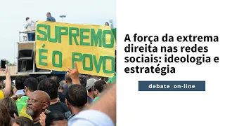 A força da extrema direita nas redes sociais: ideologia e estratégia