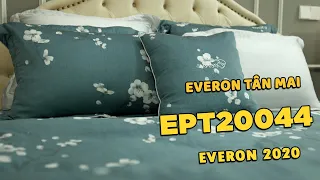 EPT20044 | Bộ chăn ga Everon 2020 | Everon số 1 Tân Mai