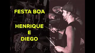 Henrique e Diego - Festa Boa - Ramon Pika - Pau (DRUM COVER)