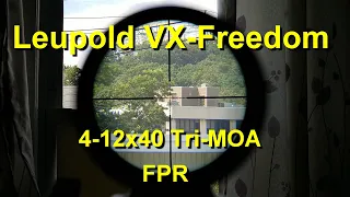 Leupold VX-Freedom 4-12x40 Tri-MOA - First Person RePew