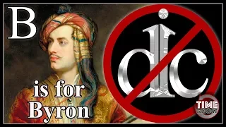 DicKtionary - B is for Byron - Lord Byron, Mad Jack, and The Wicked Lord