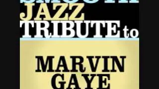 Let's Get It On - Marvin Gaye Smooth Jazz Tribute