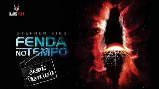 VÍDEO REVIEW / FENDA NO TEMPO (COLEÇÃO STEPHEN KING #02) / SESSÃO PREMIADA #22
