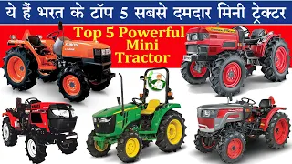 Top 5 Powerful Mini Tractor | Range Between 30 to 36 HP | Price & Review By Kisan Khabri