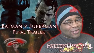 REACTION to Batman v Superman Final Trailer