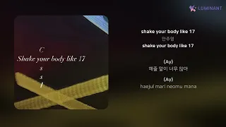 안주영 - shake your body like 17 | 가사 (Lyrics)