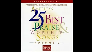AMERICA'S 25 BEST PRAISE & WORSHIP SONGS. .VOLUME 2