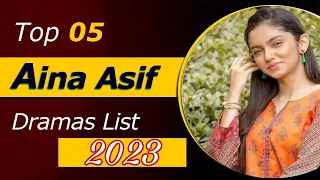 Top 05 Dramas of Aina Asif | Aina Asif Drama Serial List | Pakistani Drama