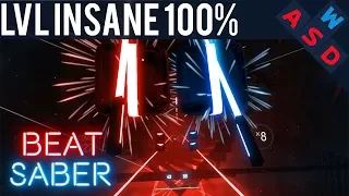 100% Perfect Expert Combo On LVL INSANE In Beat Saber