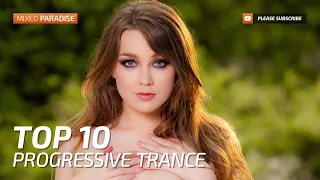 Paradise Trance ;) ♫ progressive trance top 10 june 2017 (new trance mix)