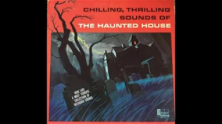 Chilling, Thrilling Sounds of The Haunted House 1964 Disneyland Records