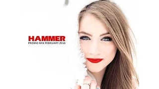 Hammer - Promo Mix February 2016