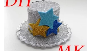 МК "Новогодняя шляпка  из глиттерного фоамирана"МК Шляпка DIY "New Year's hat from foamiran"