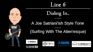 Line 6 Helix - Dialing In... A Joe Satriani'ish Style Tone (Surfing With The Alien'esque)