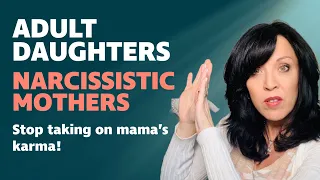 “Daughters of Narcissistic Mothers Disown Themselves”— LISA ROMANO