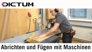 Abrichten und Fügen an der Abrichthobelmaschine - Tutorial mit Peter Lanz