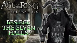 Age of the Ring mod 8.0 | Besiege The Elven Halls as Dol Guldur!