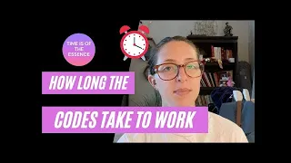 HOW LONG THE CODES TAKE & How You Can Get Them To Work Faster