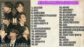 BTS SONG FOR DANCE PLAYLIST UPDATE 2023