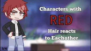 Characters with Red Hair reacts to Eachother | Part 3/4 | Karma Akabane | StrangerX 💖