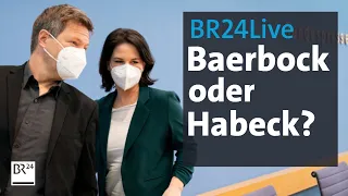 BR24Live: Entscheidung bei den Grünen - wer wird Kanzlerkandidat? | BR24