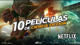 10 PELICULAS de CIENCIA FICCIÓN en NETFLIX que debes ver si o si! (2023)