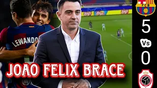 Barcelona 5 Vs 0 Antwerp🔥Joao Felix Cetak 2 Goal👏Xavi Tersenyum Melihat Duet Lewandowski & Felix😁