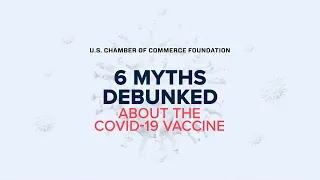 6 Common Myths About COVID-19 Vaccines Debunked