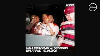 Mala b2b Loefah & Sgt Pokes – Live at FWD – 01.06.2006