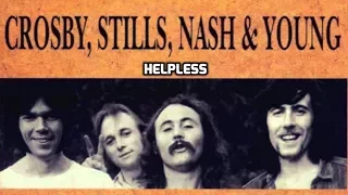 Crosby, Stills, Nash & Young -  Helpless ( Lyrics )