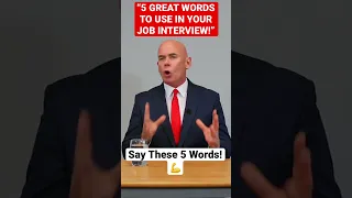 5 GREAT WORDS TO USE IN A JOB INTERVIEW! #shorts