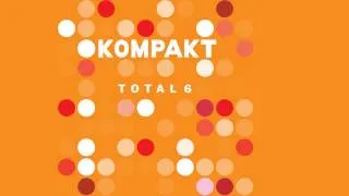 Reinhard Voigt - Ready for Take Off 'Kompakt Total 6' Album