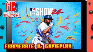 MLB® The Show™ 24 - (Nintendo Switch) - Framerate & Gameplay