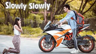 Slowly Slowly | Triangle Love Story |  Guru Randawa Song | Aman | Hindi Song 2019 | Manazir