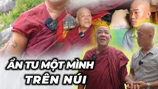 HÀNH TRÌNH TÌM KIẾM VỊ SƯ THẦY ẨN TU , NGỒI THIỀN MỘT MÌNH TRÊN NÚI NHƯ TRONG PHIM