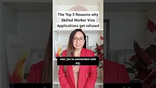 The Top 5 Reasons why Skilled Worker Visa Applications get refused