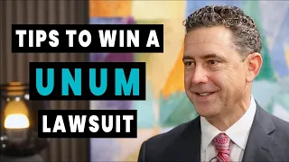 Tips To Win a Unum Lawsuit
