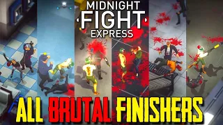 Midnight Fight Express | All Brutal Finishers & Counters