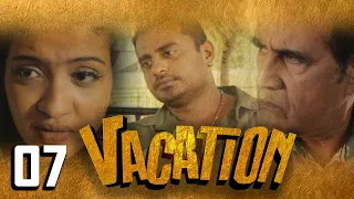 Vacation | Episode 07 - (2023-04-01) | ITN