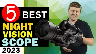 Best Night Vision Scope 2023 🏆 Top 5 Best Night Vision Scope Reviews