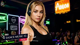 Mix Dance Music 2024 #2