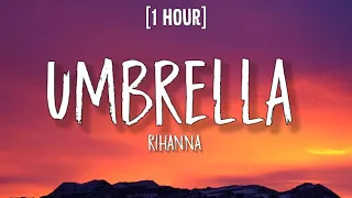 Rihanna - Umbrella (1 HOUR/Lyrics) It’s raining raining, oh baby it’s raining raining [Tiktok Song]