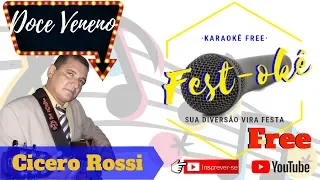 Karaokê Cícero Rossi - Doce Veneno