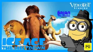 Brian the Minion Watches Ice Age: The Meltdown