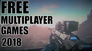 TOP 5 Free Multiplayer Games for PC 2018