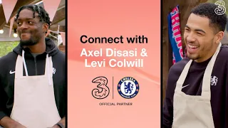 Connect With Axel Disasi, Levi Colwill and Fred Sirieix | Three UK x Chelsea FC | Grilling